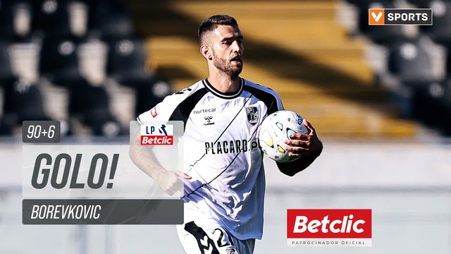 GOLO! Vitória SC, Borevkovic aos 90'+6', Vitória SC 1-1 Moreirense