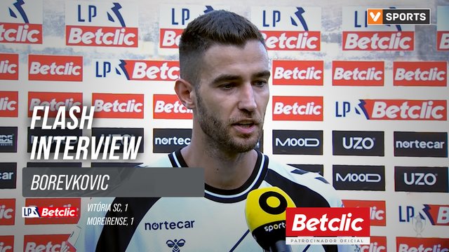I Liga (#7) | Vitória SC 1-1 Moreirense: Flash Interview Borevkovic