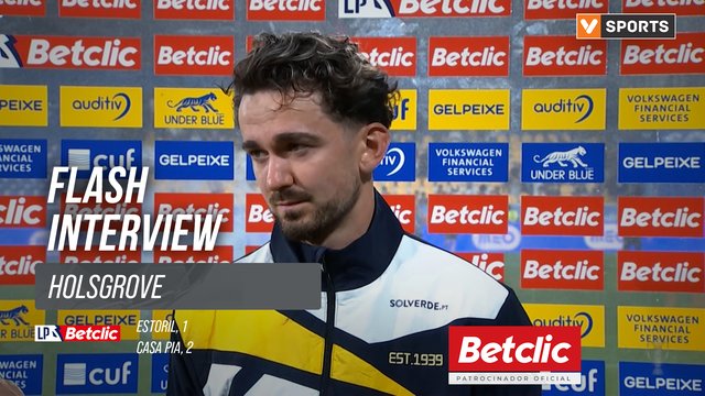 I Liga (#7) | Estoril 1-2 Casa Pia: Flash Interview Holsgrove