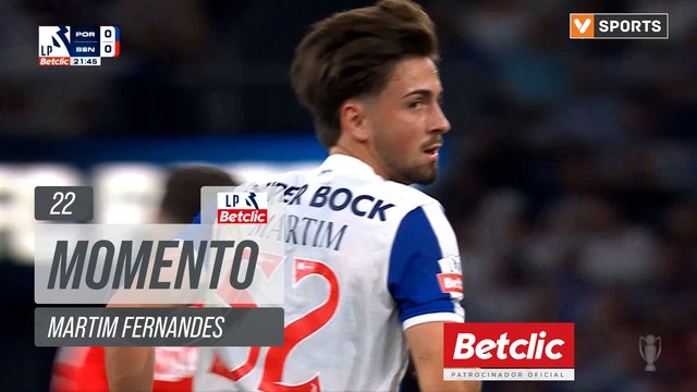 FC Porto, Jogada, Martim Fernandes aos 22'