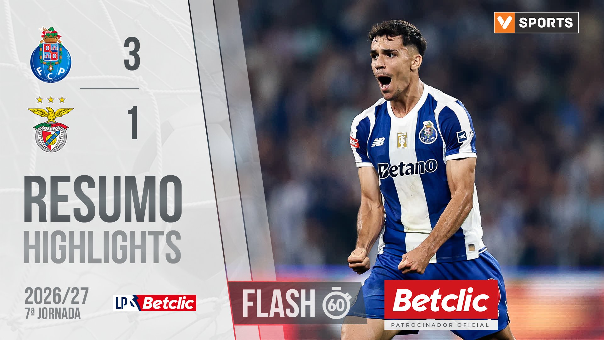 Liga Portugal Betclic (7ªJ): Resumo Flash FC Porto 3-1 Benfica