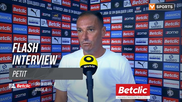 I Liga (#7) | Santa Clara 0-0 Braga: Flash Interview Petit
