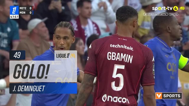GOLO! Metz, J. Deminguet aos 49', Metz 1-0 Monaco