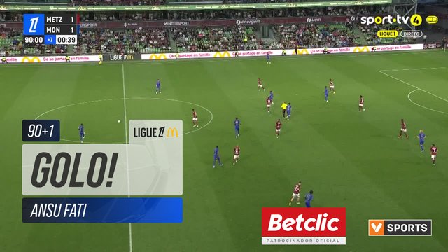 GOLO! Monaco, Ansu Fati aos 90'+1', Metz 1-2 Monaco