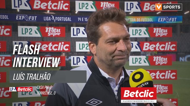 Playoff (Final) | Casa Pia 2-0 Torreense: Flash Interview Luís Tralhão