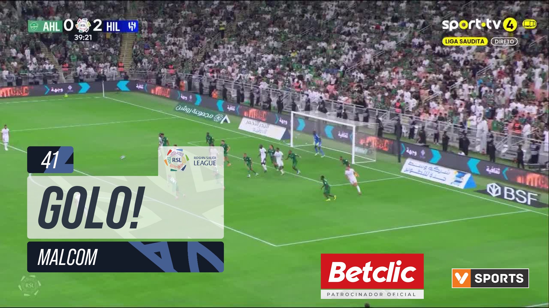 GOLO! Al Hilal, Malcom aos 41', Al Ahli 0-3 Al Hilal