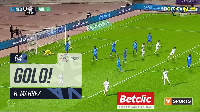 GOLO! Al Ahli, R. Mahrez aos 64', Neom 0-2 Al Ahli