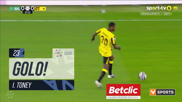 GOLO! Al Ahli, I. Toney aos 23', Al Ahli 1-0 Al Ittihad