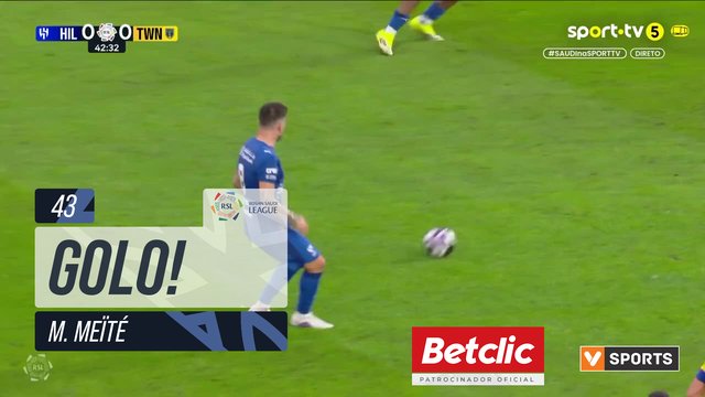 GOLO! Al Hilal, M. Meïté aos 43', Al Hilal 1-0 Al Taawoun