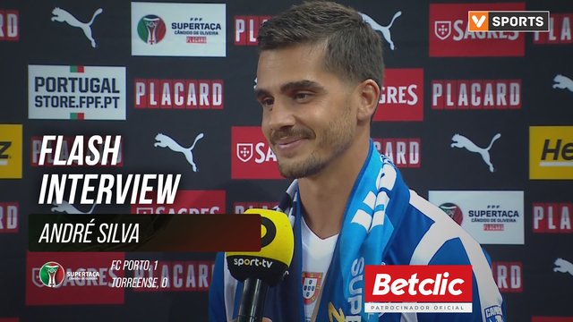 Supertaça Cândido de Oliveira (Final) | FC Porto 1-0 Torreense: Flash Interview André Silva