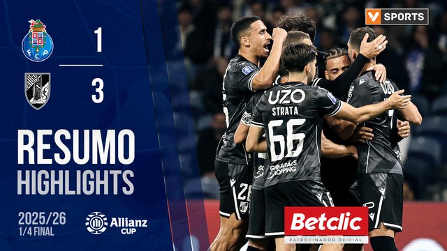 Allianz Cup (Quartos de Final): Resumo FC Porto 1-3 Vitória SC
