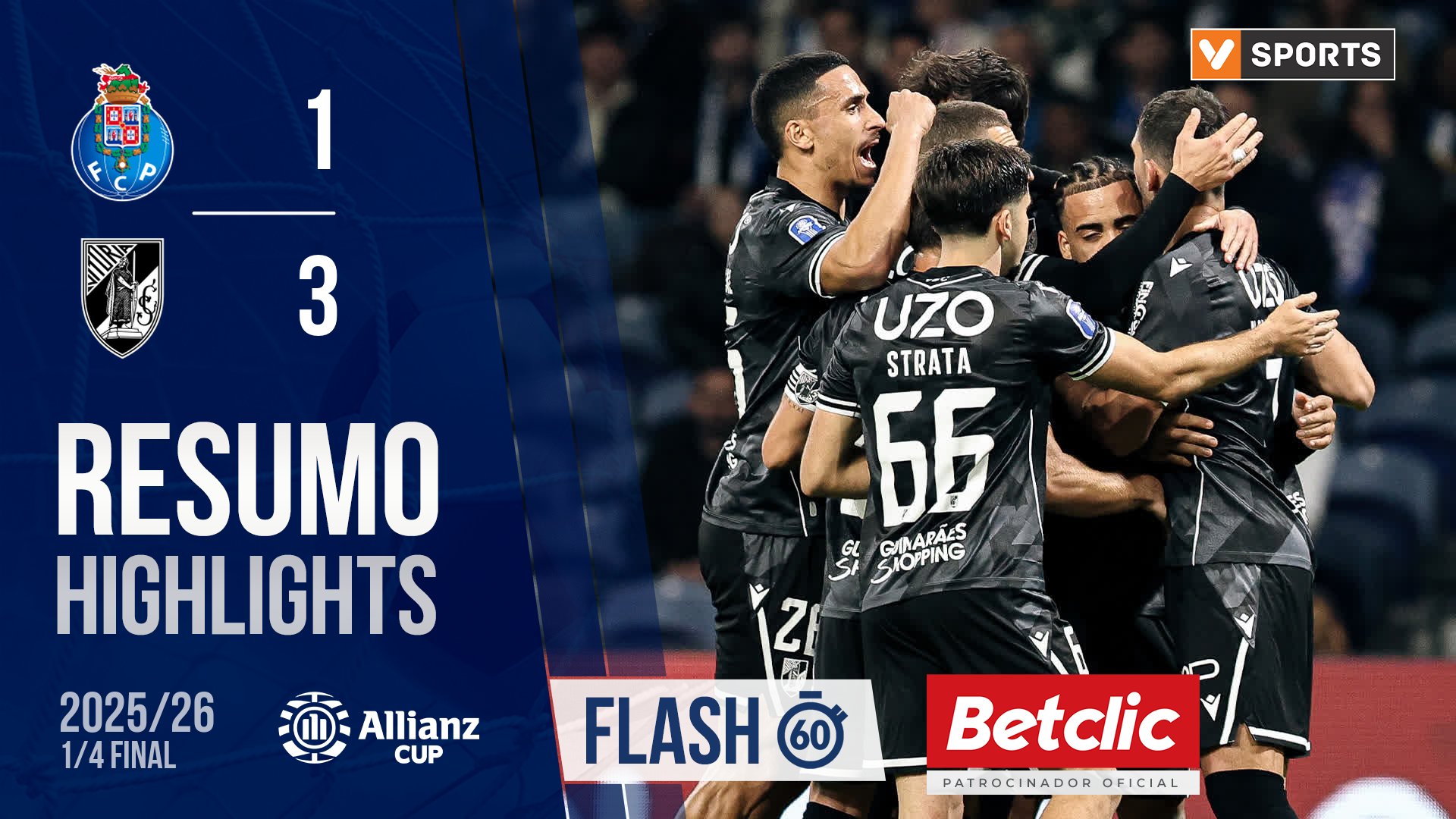 Allianz Cup (Quartos de Final): Resumo Flash FC Porto 1-3 Vitória SC