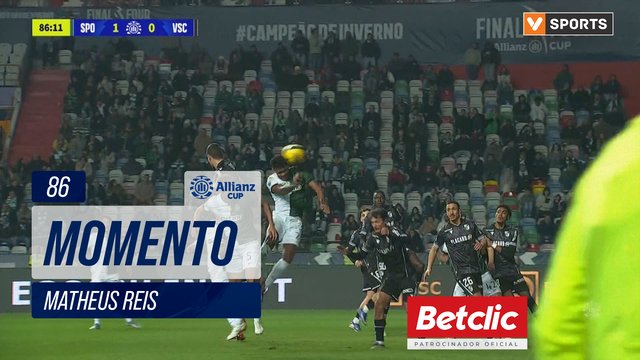 Sporting, Jogada, Matheus Reis aos 86'
