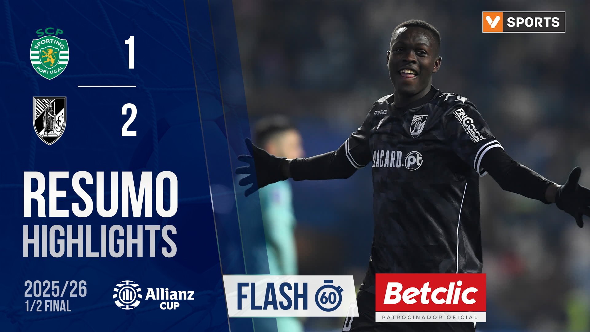 Confira o resumo/melhores momentos do Sporting - Vitória de Guimarães