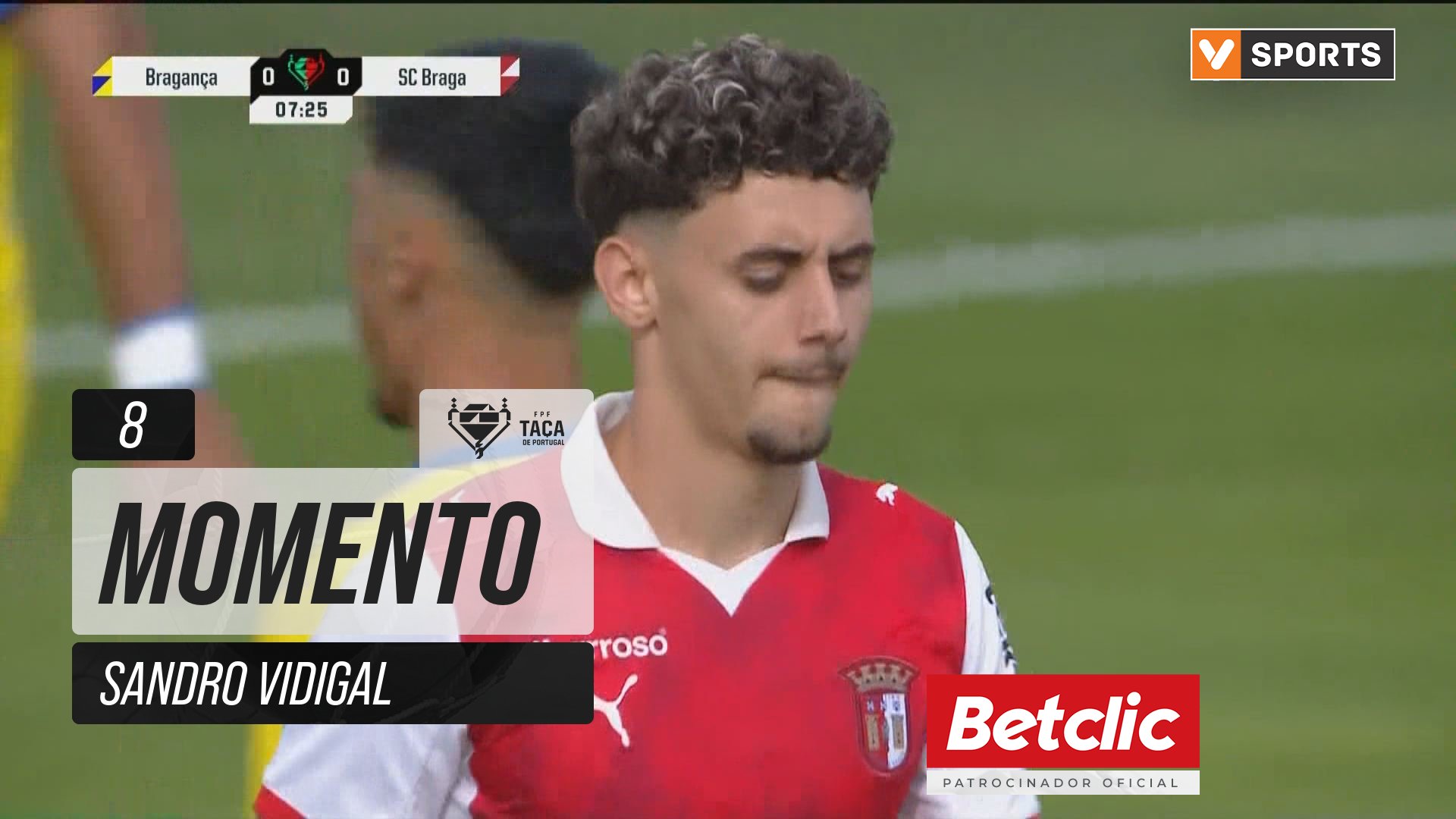 Braga, Jogada, Sandro Vidigal aos 8'