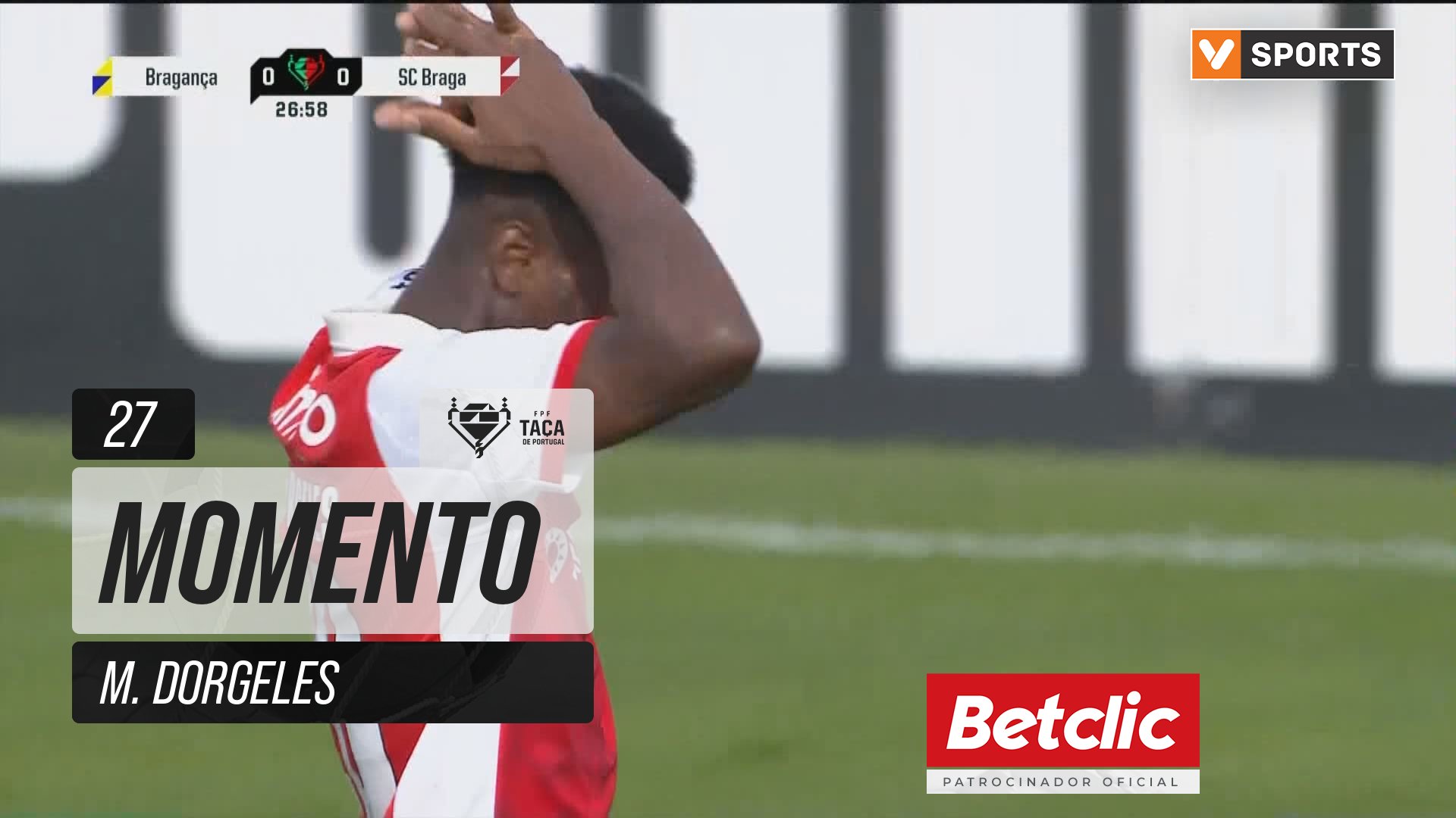 Braga, Jogada, M. Dorgeles aos 27'