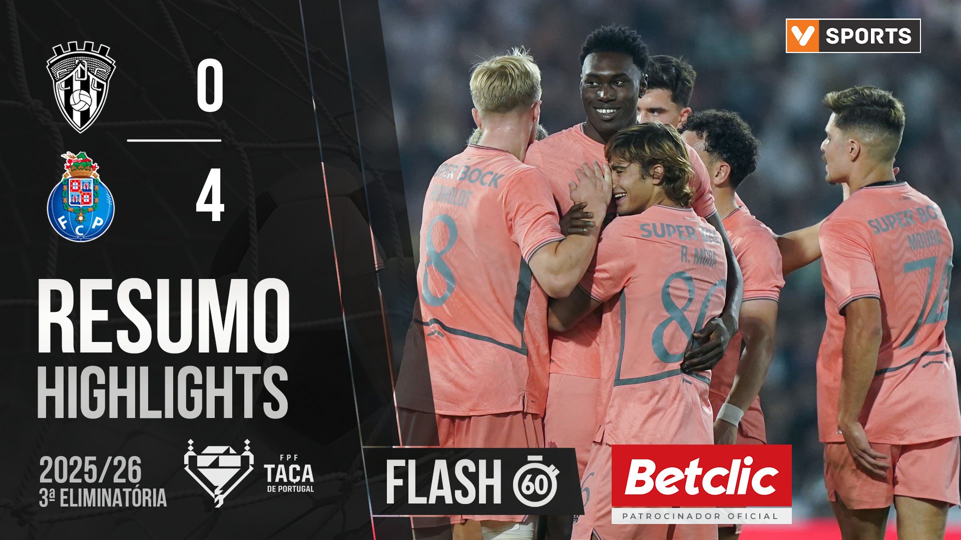 Taça Generali Tranquilidade (3ª Eliminatória): Resumo Flash Celoricense 0-4 FC Porto