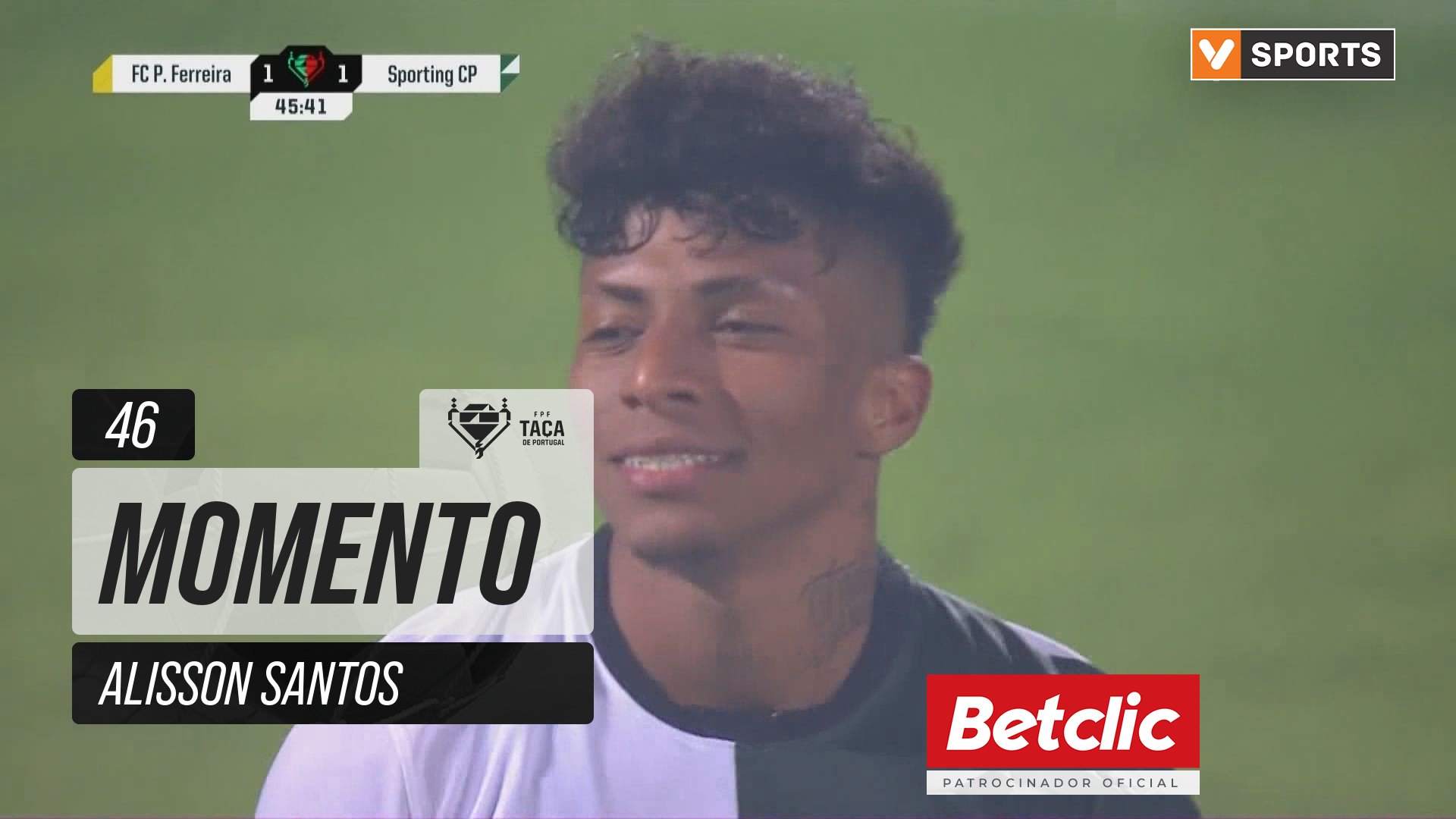 Sporting, Jogada, Alisson Santos aos 46'