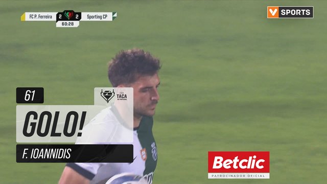 GOLO! Sporting, F. Ioannidis aos 61', P. Ferreira 2-2 Sporting