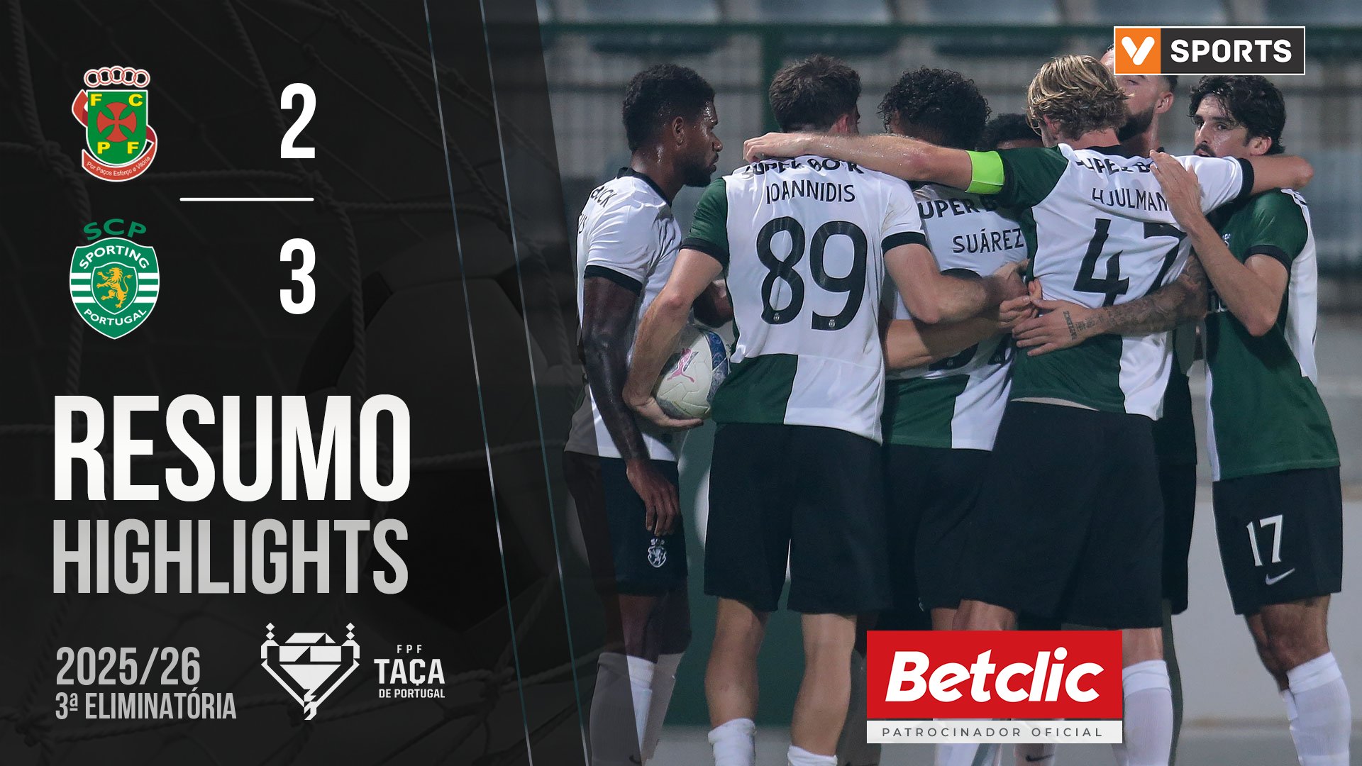 Taça Generali Tranquilidade (3ª Eliminatória): Resumo P. Ferreira 2-3 Sporting