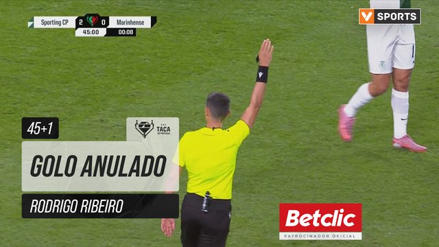 Sporting, Golo Anulado, Rodrigo Ribeiro aos 45'+1'