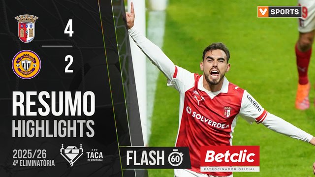 Taça Generali Tranquilidade (4ª Eliminatória): Resumo Flash Braga 4-2 Nacional