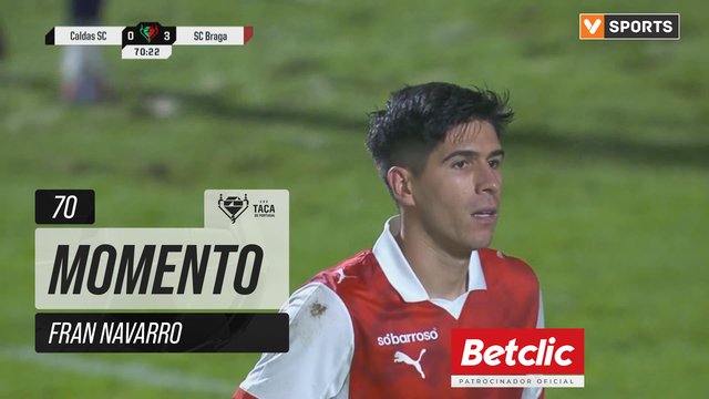 Braga, Jogada, Fran Navarro aos 70'