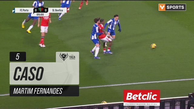 FC Porto, Caso, Martim Fernandes aos 5'