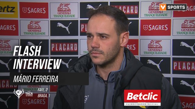 Taça de Portugal (Quartos de Final) | Fafe 2-1 Braga: Flash Interview Mário Ferreira