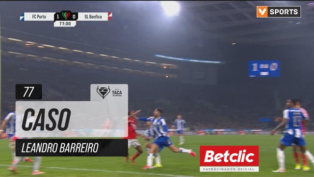 Benfica, Caso, Leandro Barreiro aos 77'
