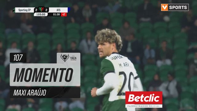 Sporting, Jogada, Maxi Araújo aos 107'