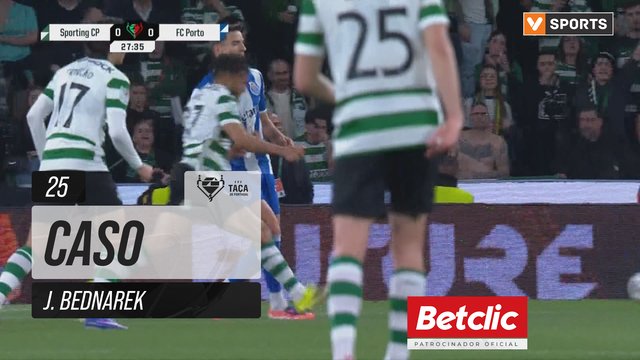 FC Porto, Caso, J. Bednarek aos 25'