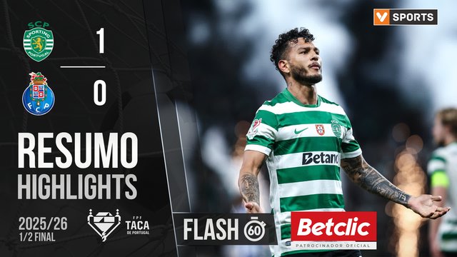Taça de Portugal (Meias-Finais): Resumo Flash Sporting 1-0 FC Porto