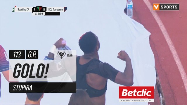 GOLO! Torreense, Stopira aos 113', Sporting 1-2 Torreense