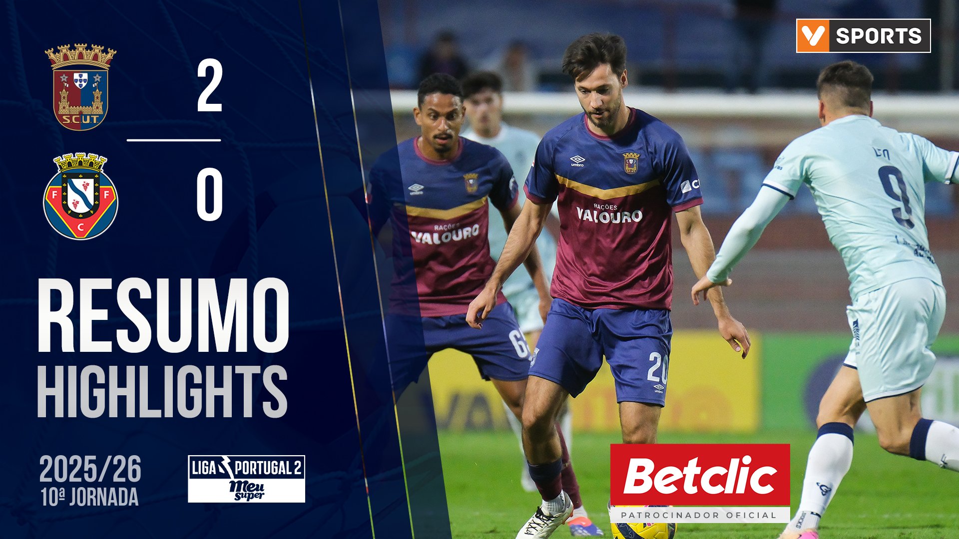 Liga Meu Super (10ª Jornada): Resumo Torreense 2-0 Felgueiras