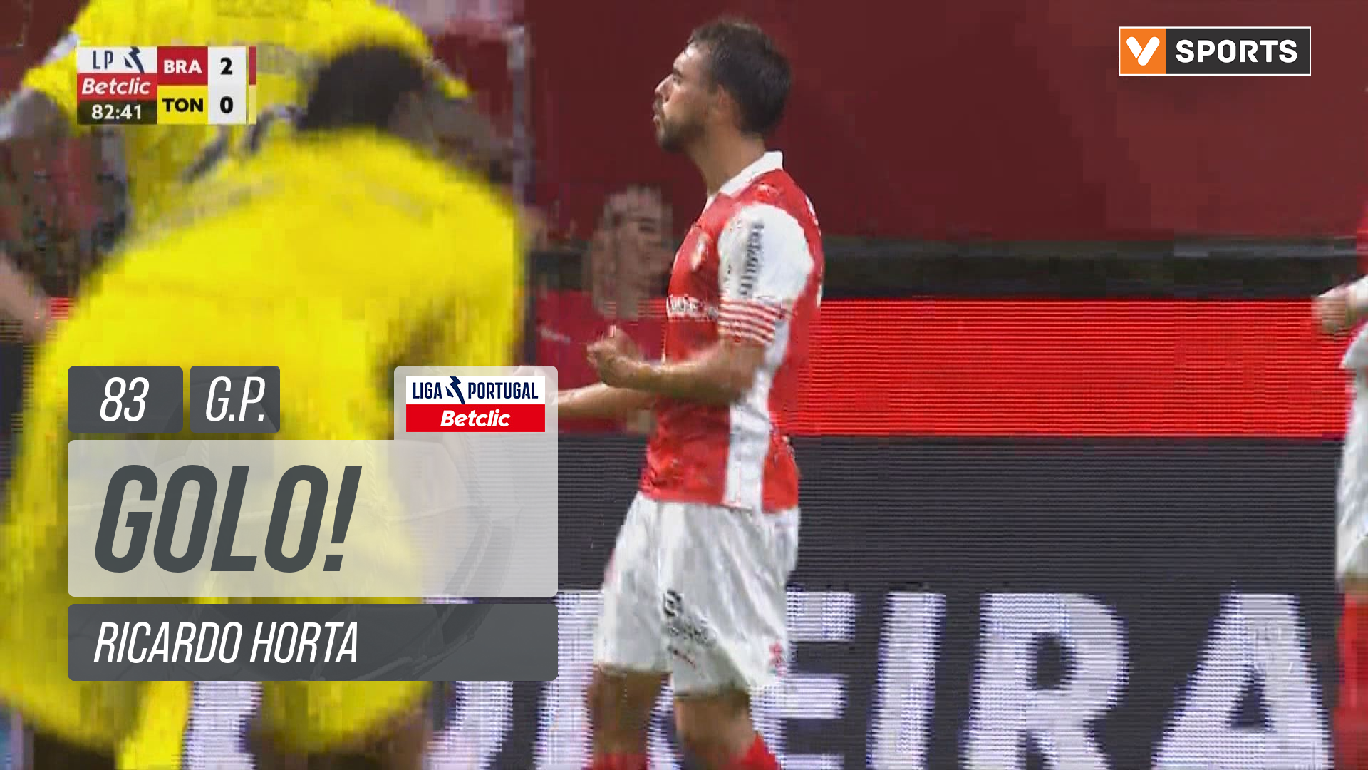 Braga X Tondela - Braga, Golo, Ricardo Horta (g.p.), 83m, 3-0