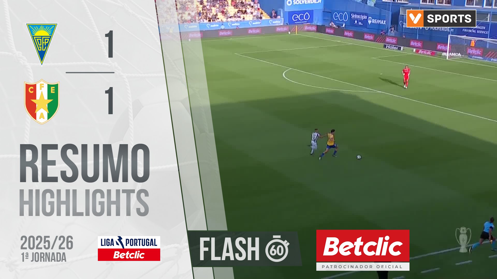 Liga Portugal Betclic (1ªJ): Resumo Flash Estoril 1-1 Estrela Amadora