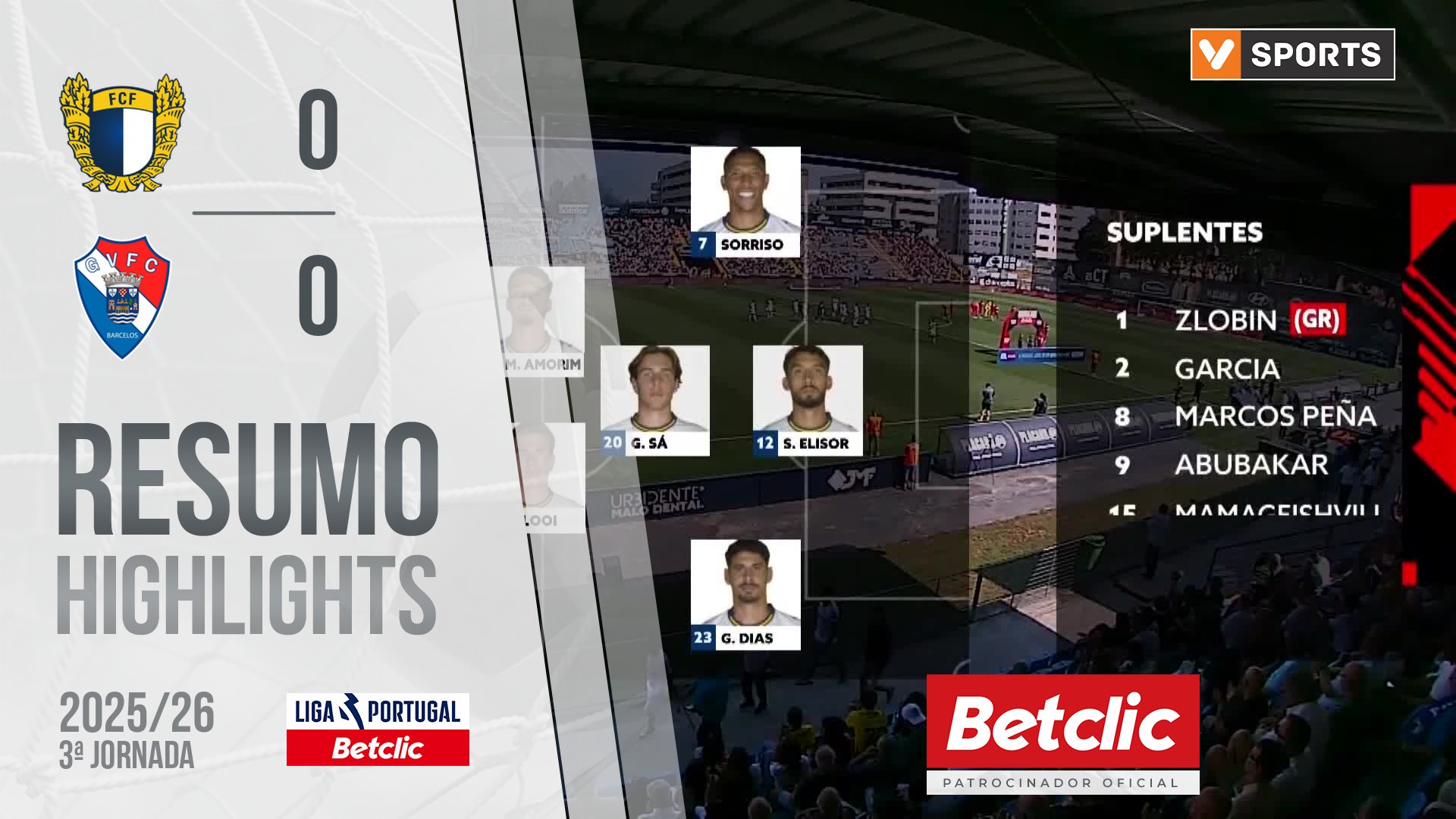Liga Portugal Betclic (3ªJ): Resumo Famalicão 0-0 Gil Vicente