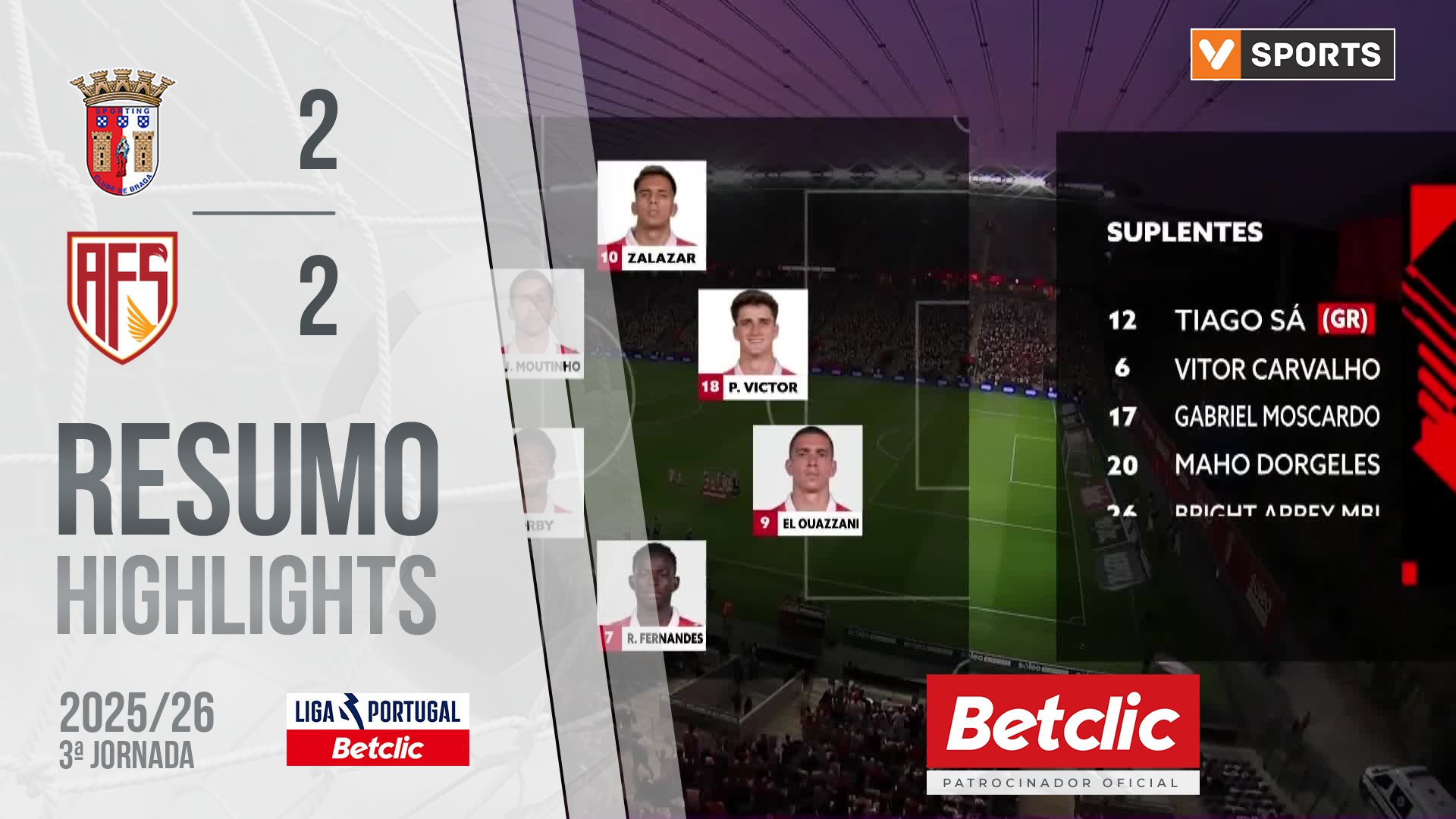 Liga Portugal Betclic (3ªJ): Resumo Braga 2-2 AVS