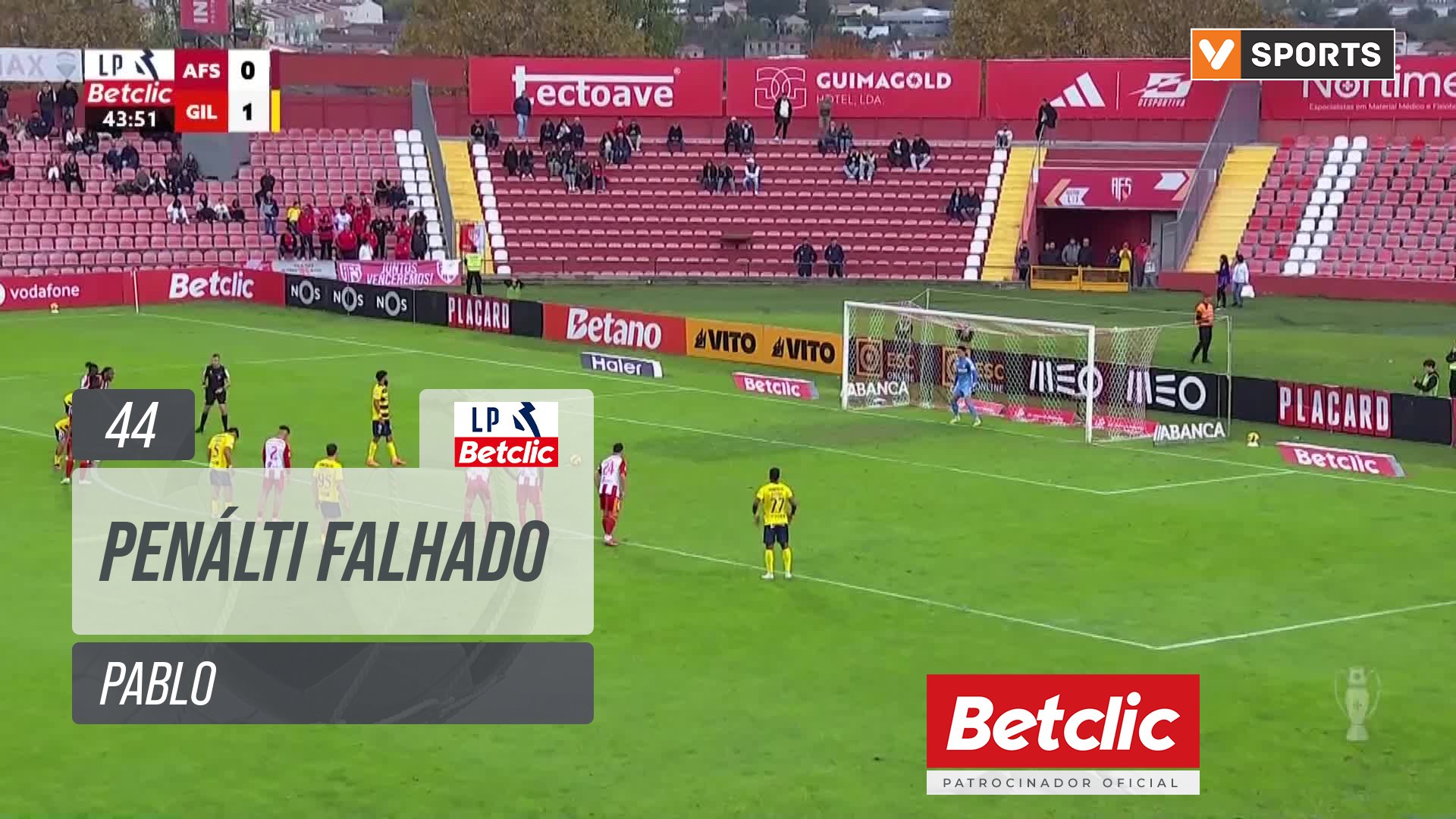 Gil Vicente, Jogada, Pablo aos 44'