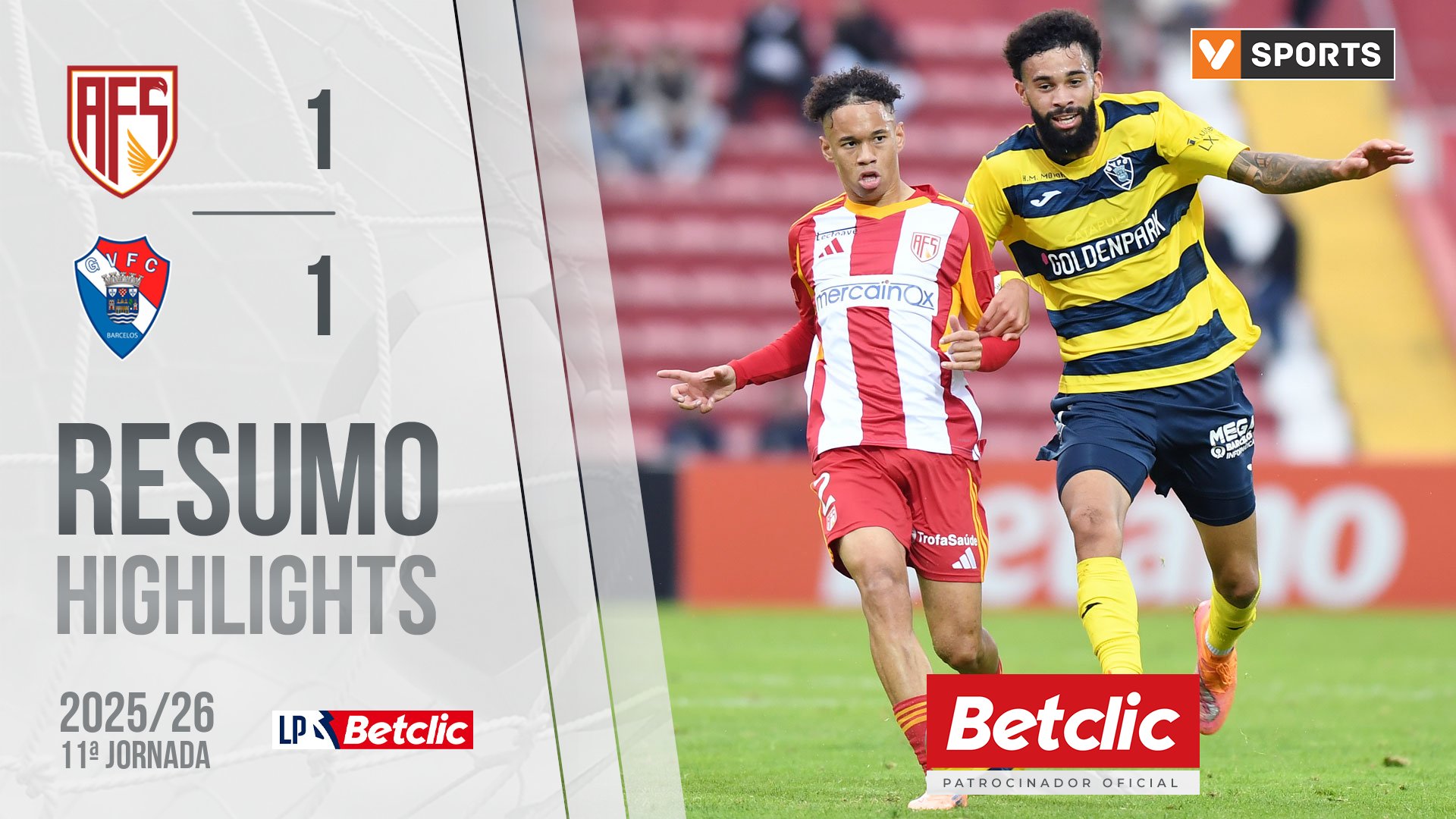 Liga Portugal Betclic (11ªJ): Resumo AVS 1-1 Gil Vicente