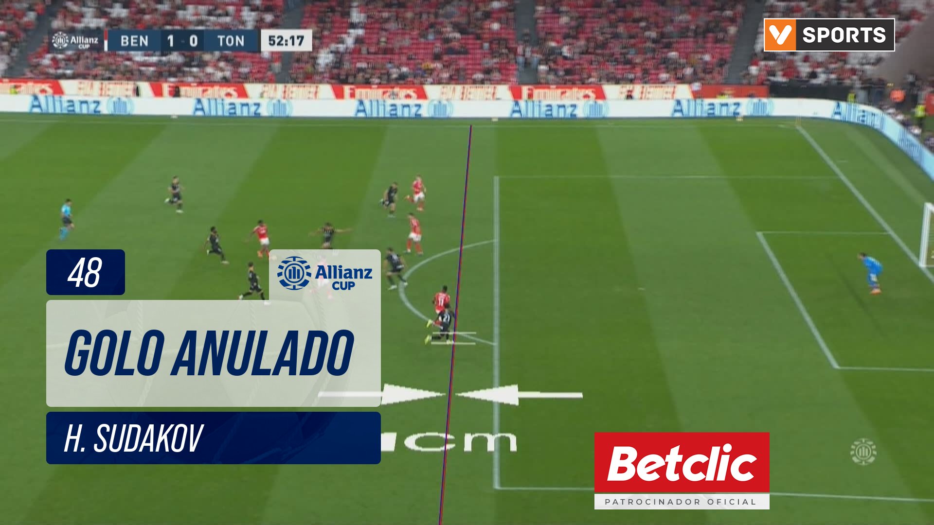 Benfica, Golo Anulado, H. Sudakov aos 48'